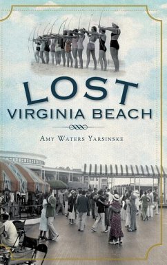 Lost Virginia Beach - Yarsinske, Amy Waters