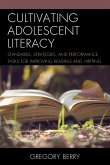 Cultivating Adolescent Literacy