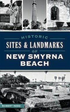 Historic Sites and Landmarks of New Smyrna Beach - Redd, Robert