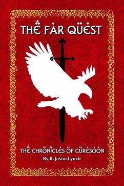 The Far Quest (The Chronicles of Curesoon - Book One) - Lynch, R. Jason