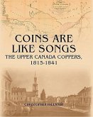 Coins Are Like Songs: The Upper Canada Coppers, 1815-1841