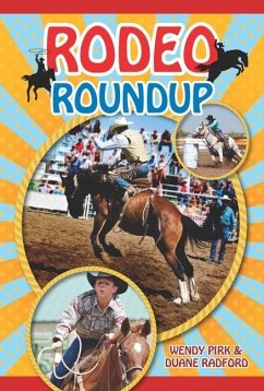Rodeo Roundup - Pirk, Wendy; Radford, Duane