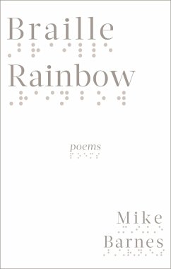 Braille Rainbow - Barnes, Mike