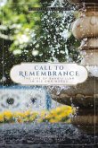 Call to Remembrance Call to Remembrance