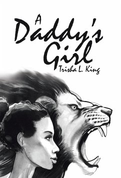 A Daddy's Girl - King, Trisha L.