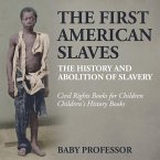 The First American Slaves