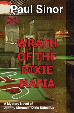 Wrath of the Dixie Mafia - Sinor, Paul
