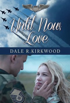 Until Now, Love - Kirkwood, Dale R.