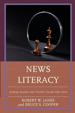News Literacy - Janke, Robert W.; Cooper, Bruce S.