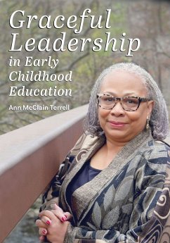 Graceful Leadership in Early Childhood Education - Terrell, Ann McClain