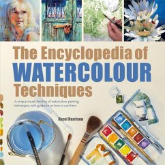 The Encyclopedia of Watercolour Techniques - Harrison, Hazel