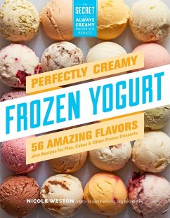 Perfectly Creamy Frozen Yogurt - Weston, Nicole