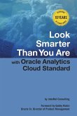 Look Smarter Than You Are with Oracle Analytics Cloud Standard Edition