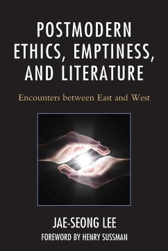 Postmodern Ethics, Emptiness, and Literature - Lee, Jae-Seong