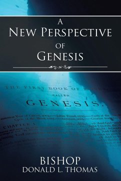 A New Perspective of Genesis - Thomas, Bishop Donald L.