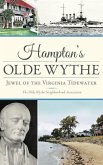 Hampton's Olde Wythe: Jewel of the Virginia Tidewater