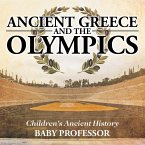 Ancient Greece and The Olympics   Children's Ancient History