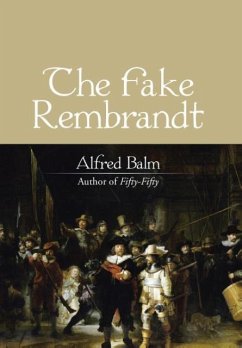 The Fake Rembrandt - Balm, Alfred