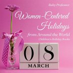 Women-Centered Holidays from Around the World   Children's Holiday Books