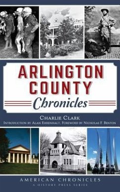 Arlington County Chronicles - Clark, Charlie