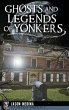 Ghosts and Legends of Yonkers - Bild 1