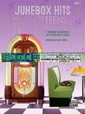 Jukebox Hits for Teens, Bk 2