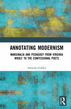 Annotating Modernism - Golden, Amanda