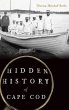 Hidden History of Cape Cod - Bild 1