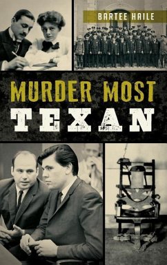 Murder Most Texan - Haile, Bartee