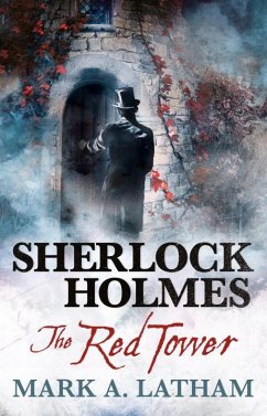 Sherlock Holmes - The Red Tower - Latham, Mark A.