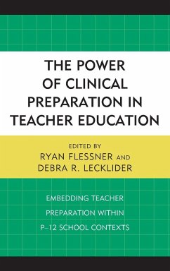 The Power of Clinical Preparation in Teacher Education