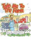 Take Me to the Farm: Stand Here Stories