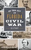 On This Day in Florida Civil War History