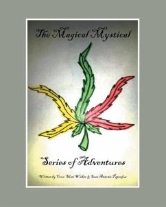 The Magical Mystical Series of Adventures: Smokin' Bones - Cora-Shariwalker; Seanantoniepapenfus