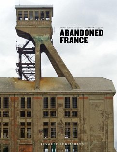 Abandoned France - Jonglez Publishing