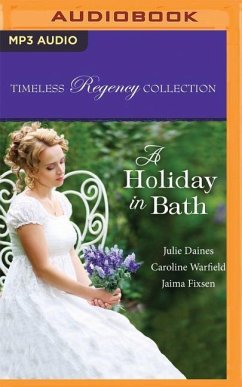 A Holiday in Bath - Daines, Julie; Warfield, Caroline; Fixsen, Jaima