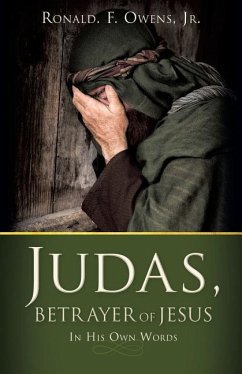 Judas, Betrayer of Jesus - Owens, Ronald F.