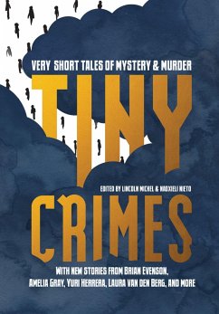 Tiny Crimes: Very Short Tales of Mystery and Murder - Michel, Lincoln