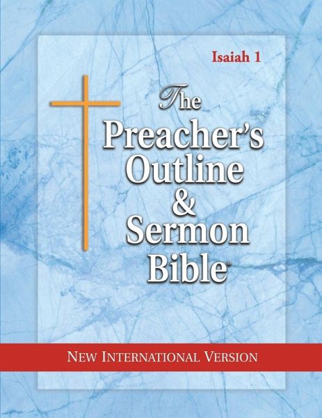The Preacher's Outline & Sermon Bible The Preacher's Outline & Sermon Bible