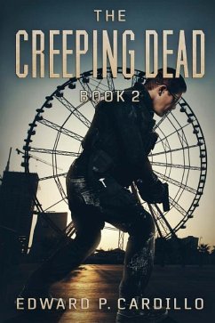 The Creeping Dead: Book 2 - Cardillo, Edward P.