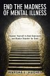End the Madness of Mental Illness - Bild 1