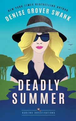 Deadly Summer - Swank, Denise Grover