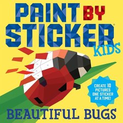 Paint by Sticker Kids: Beautiful Bugs - Publishing, Workman