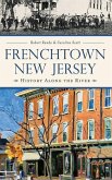 Frenchtown, New Jersey: History Along the River