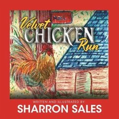 Velvet Chicken Run - Sales, Sharron