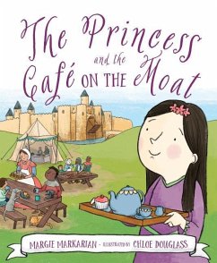 The Princess and the Cafe on the Moat - Markarian, Margie