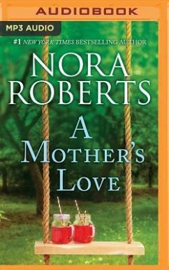 A Mother's Love: Dual Image and the Best Mistake - Roberts, Nora
