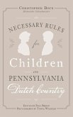 Necessary Rules for Children in Pennsylvania Dutch Country