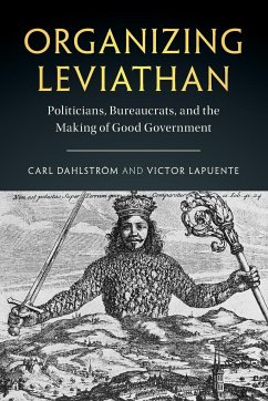 Organizing Leviathan - Dahlström, Carl; Lapuente, Victor