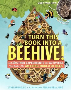 Turn This Book Into a Beehive! - Brunelle, Lynn